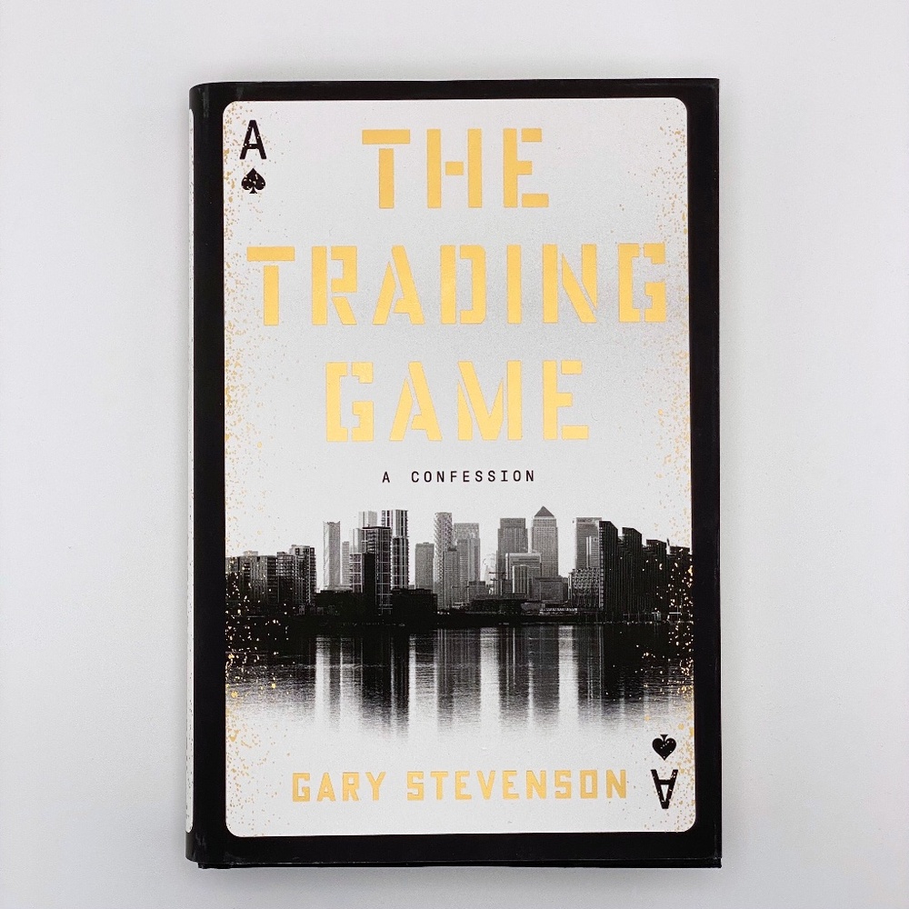 (8) NEW The Trading Game: A Confession by Gary Stevenson Hardcover Book